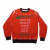 A Christmas Story Shoot Your Eye Out Ugly Sweater