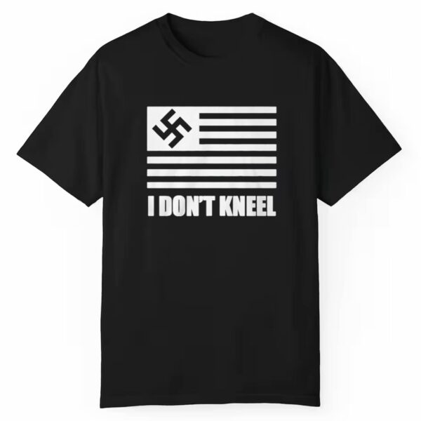 I Dont Kneel Shirt Style 3 1