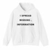 I Spread Missing Information Shirt Style 5 4