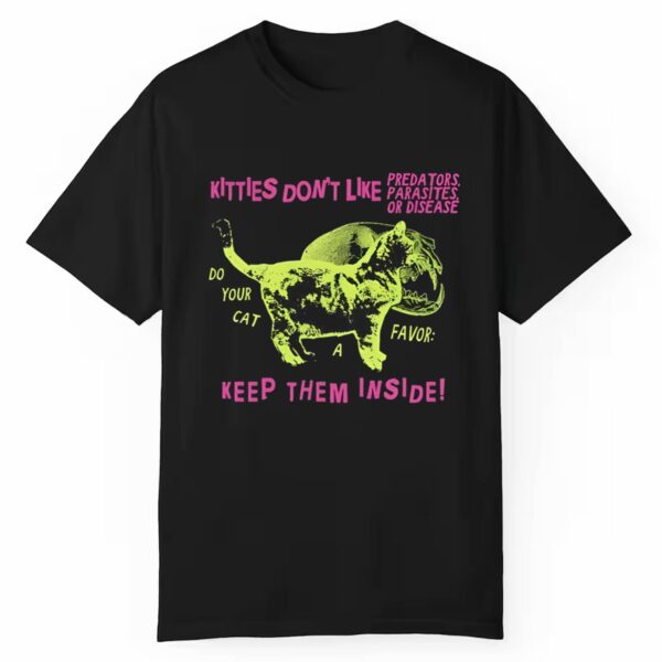 Kitties Dont Like Predators Parasites Or Disease Shirt 1 1