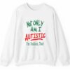 Not Only Am I Autistic Im Italian Too Shirt Style 4 5