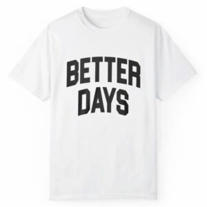 Paige Bueckers Better Days Shirt 1 2