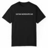 Satan Worships Me Shirt Style 3 1