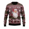 Ask Your Mom If I Am Real Ugly Christmas Sweater 4 7