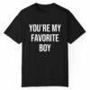 Bryce Xavier Youre My Favorite Boy Shirt 1 1