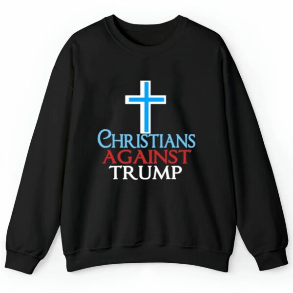 Christians Against Trump Shirt 2 4