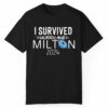 Florida Strong I Survived Hurricane Milton 2024 Shirt 1 1