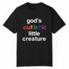 Gods Autistic Little Creature Shirt 1 1