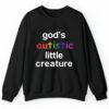 Gods Autistic Little Creature Shirt 2 4