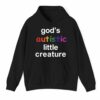 Gods Autistic Little Creature Shirt 3 1