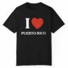 I Love Puerto Rico Shirt 1 1