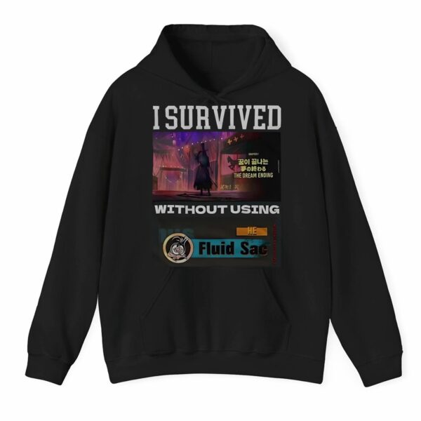 I Survived Without Using He Fluid Sac Shirt 3 1