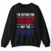 I Voting For Trump Not The Tramp Shirt 2 4