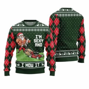 I am Sexy and I Mow It Ugly Christmas Sweater 4 6