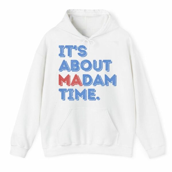 Its About Madam Time Shirt 3 4