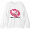 Kiss Me I Dont Smoke Shirt 2 5