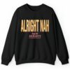 Kylie Kelce Alright Nah Shirt 2 4