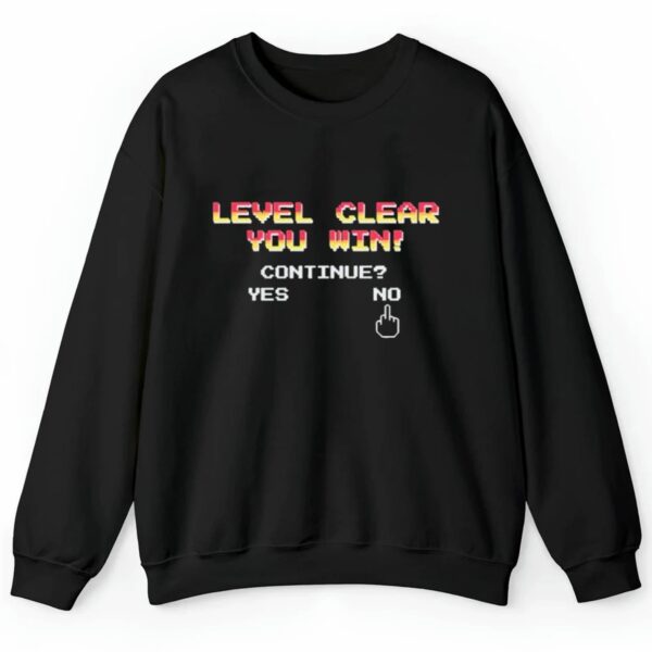 Level Clear You Win Continue Yes No Shirt 2 4