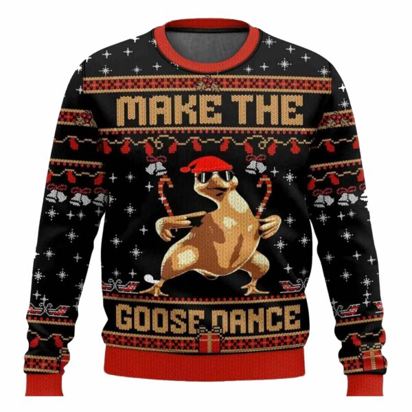 Make The Goose Dance Ugly Christmas Sweater 1