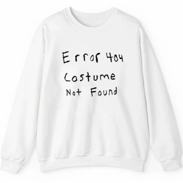 Matty McTech Error 404 Costume Not Found Shirt 2 5