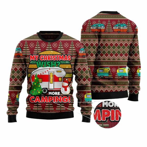 My Christmas Wish More Camping Ugly Christmas Sweater 4 6