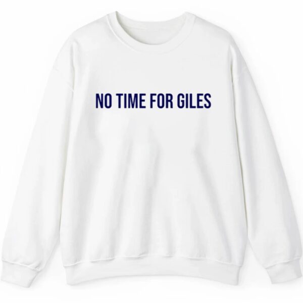 No Time For Giles Shirt 2 5