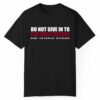 Oli London Do Not Give In To The War Within End Veteran Suicide Shirt 1 1