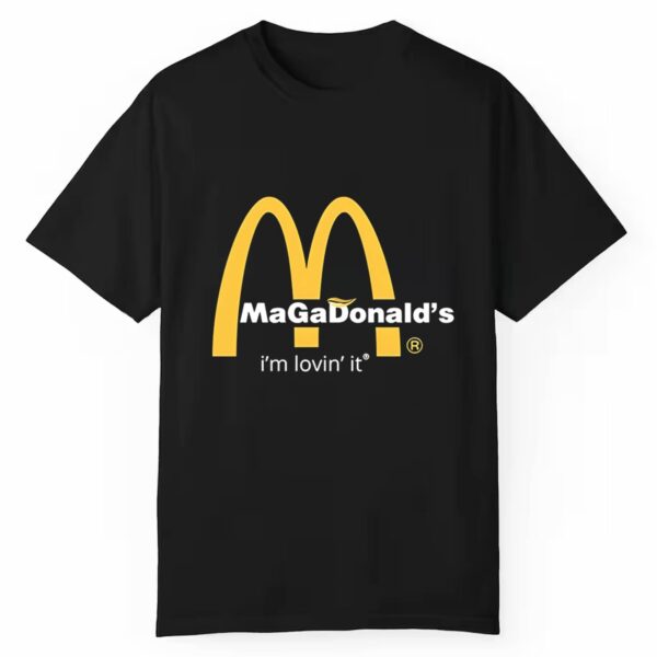 Trump Magadonald's I'm Lovin' It 2024 Shirt 1 1