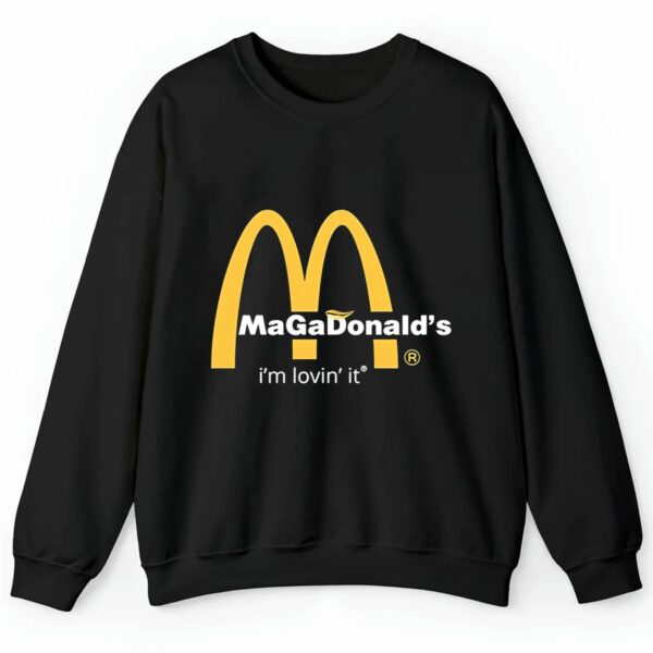 Trump Magadonald's I'm Lovin' It 2024 Shirt 2 4