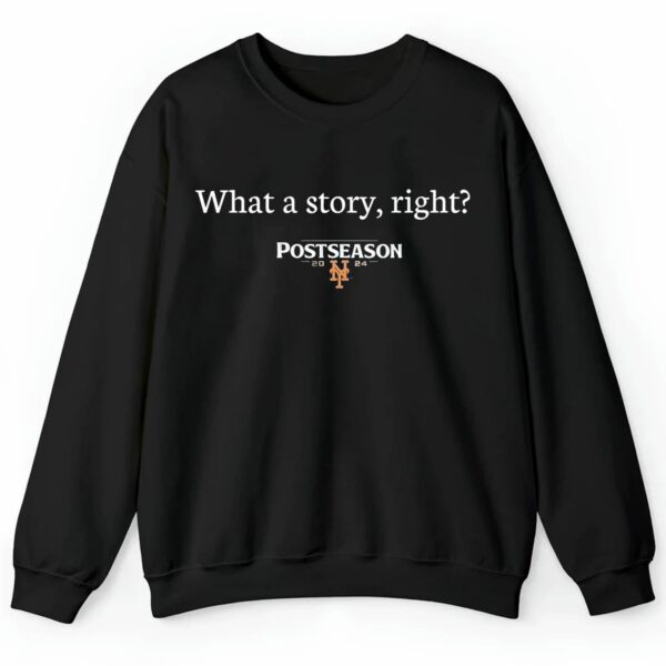 What A Story Right Postseason Shirt 2 4