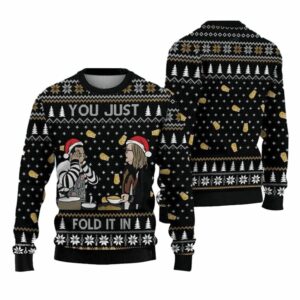 You Just Fold It Ugly Sweater 4 6