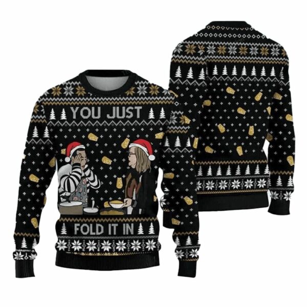 You Just Fold It Ugly Sweater 4 7