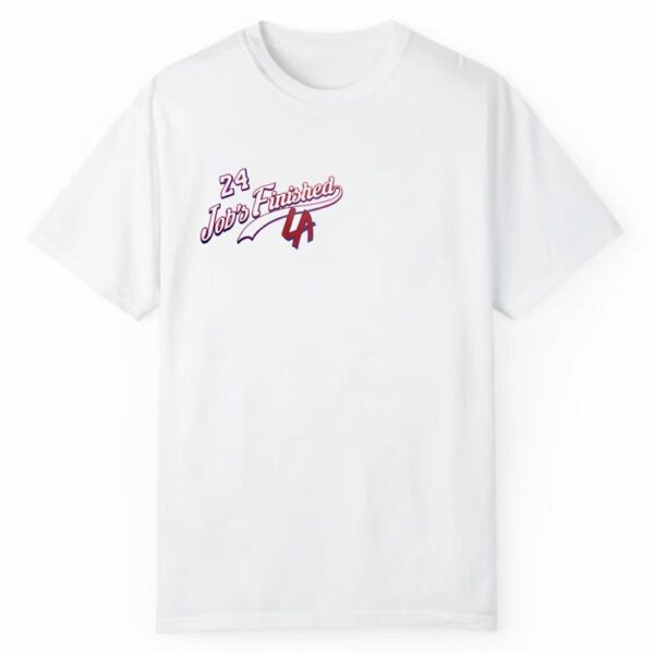 Jack Flaherty Dodgers Jobs Finished Shirt 1 1 2