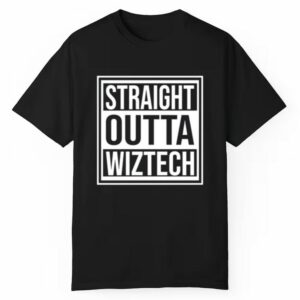 Straight Outta Wiztech Shirt 1 1