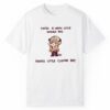 Youre A Weak Little Horned Boy Horny Little Clemar Boy Shirt 1 2